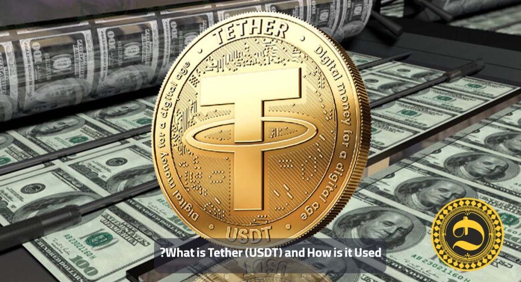 What is Tether (USDT) and How is it Used